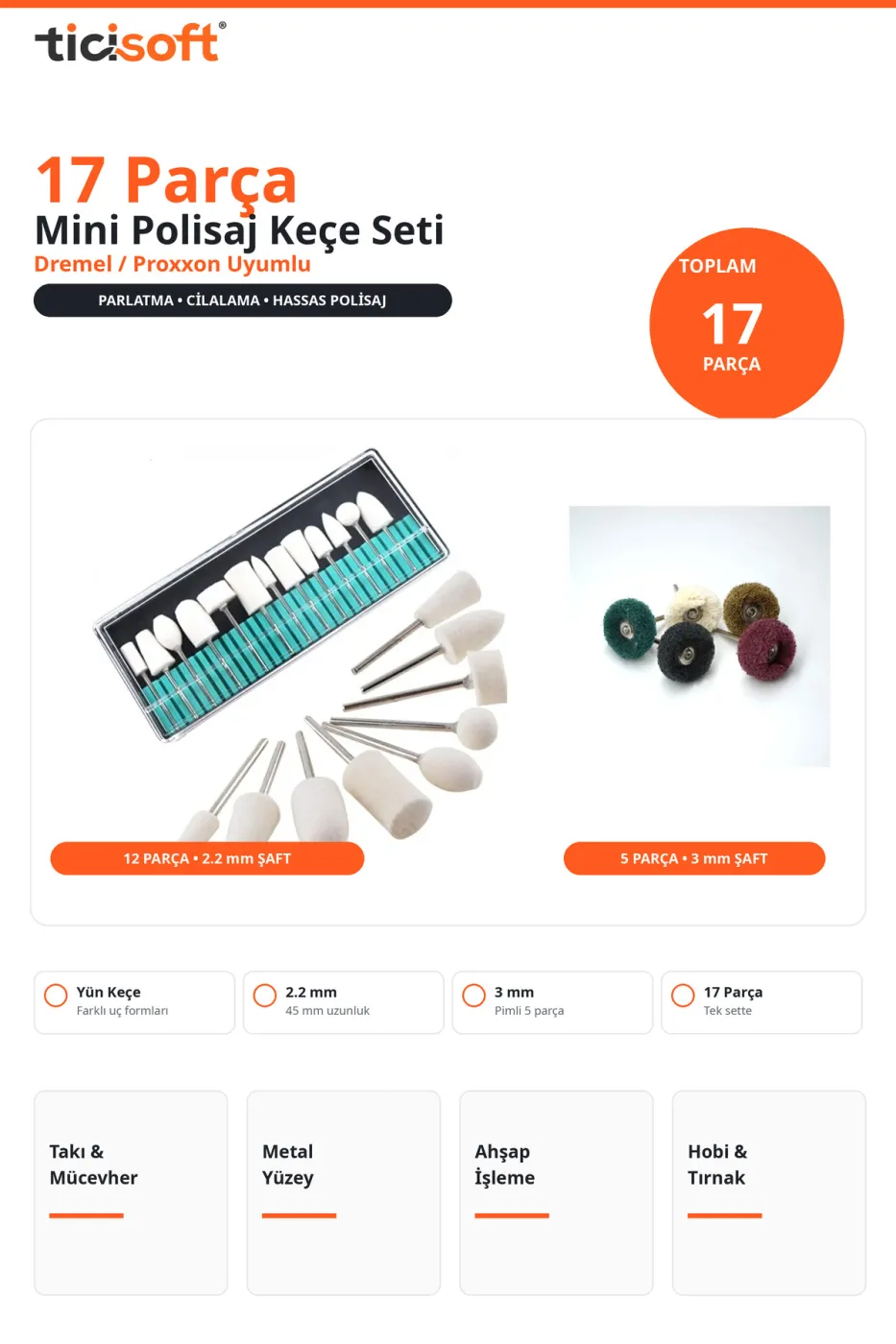 17 Parça Mini Polisaj Parlatma Cilalama Keçe Seti 2.2 mm ve 3 mm Pimli Dremel Uyumlu