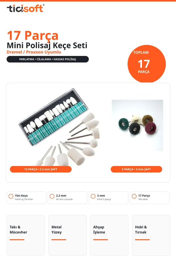17 Parça Mini Polisaj Parlatma Cilalama Keçe Seti 2.2 mm ve 3 mm Pimli Dremel Uyumlu