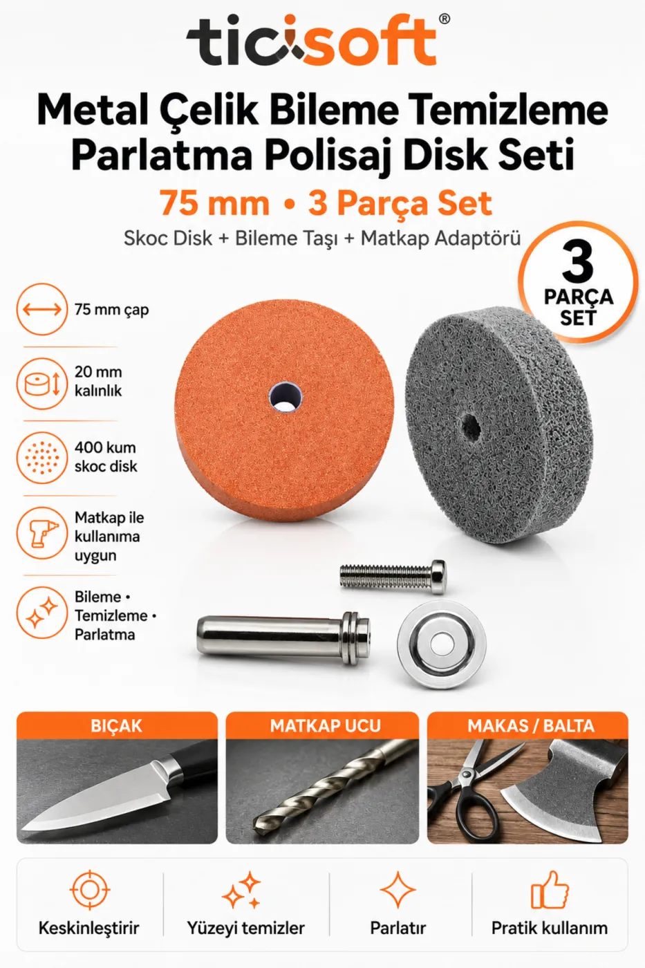 75 mm Metal Çelik Bileme Temizleme Parlatma Disk Seti 3 Parça 400 Kum Skoc Disk Matkap Adaptörlü