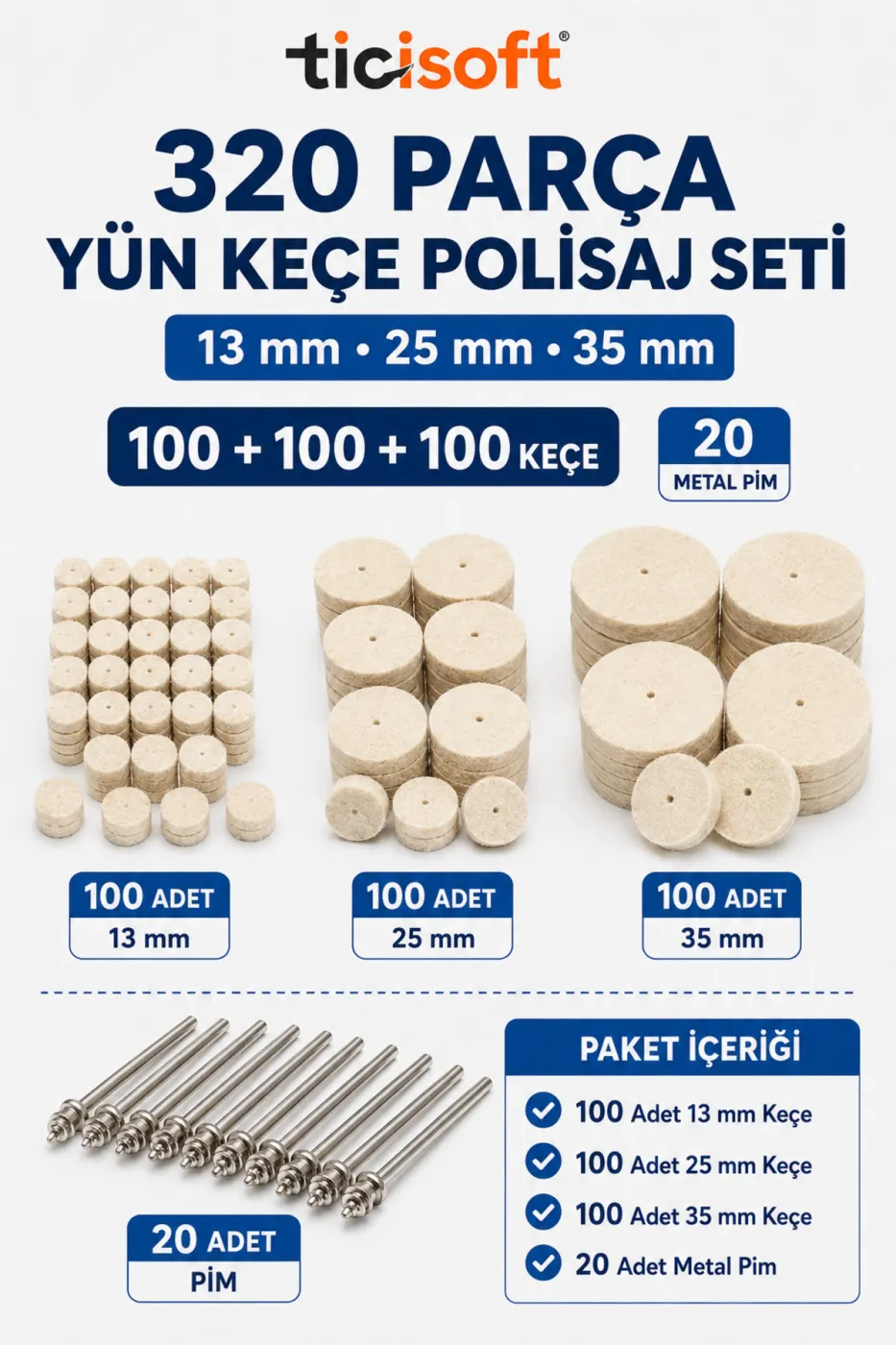 320 Parça Yün Keçe Polisaj Cila Parlatma Seti 13-25-35 mm 300 Adet Keçe + 20 Metal Pim Gravür Mini Taşlama Uyumlu