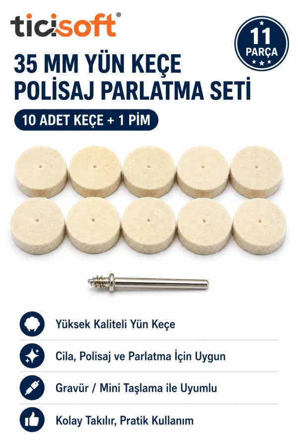 11 Parça 35 mm Yün Keçe Polisaj Cila Parlatma Seti 10 Adet Keçe + 1 Metal Pim Gravür Mini Taşlama Uyumlu