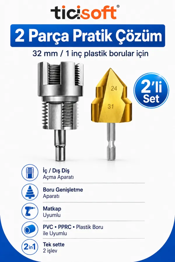 32 mm 1 İnç PVC PPRC Plastik Boru İç Dış Diş Açma ve Boru Genişletme Havşa Pah Açma Aparatı 2’li Set