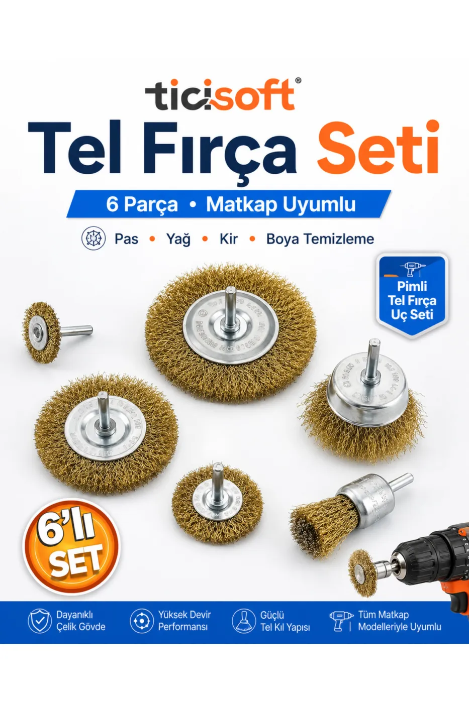 6 Parça Matkap Uyumlu Pimli Tel Fırça Seti Pas Boya Yağ ve Kir Temizleme Uçları