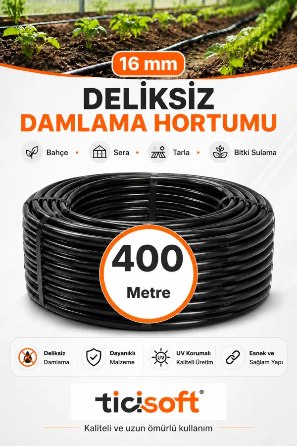 400 Metre 16 mm Deliksiz Damlama Sulama Hortumu Bahçe Sera Tarla Bitki ve Ağaç Sulama Borusu